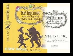 Image du vendeur pour Tom Trueheart and the Land of Myths and Legends mis en vente par MW Books