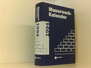 Bild des Verkufers fr Mauerwerk-Kalender: Taschenbuch fr Mauerwerk, Wandbaustoffe, Schall-, Wrme- und Feuchtigkeitsschutz / 1994 zum Verkauf von Book Broker