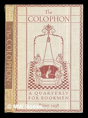 Seller image for The Colophon: new series: a quarterly for bookmen: Winter 1938: volume III: New Series: number 1 for sale by MW Books