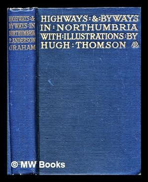 Seller image for Highways and byways in Northumbria for sale by MW Books