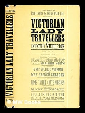 Seller image for Victorian lady Travellers / by Dorothy Middleton for sale by MW Books