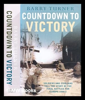 Immagine del venditore per Countdown to victory : the final European campaigns of World War II venduto da MW Books