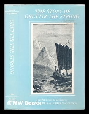 Imagen del vendedor de The story of Grettir the Strong a la venta por MW Books