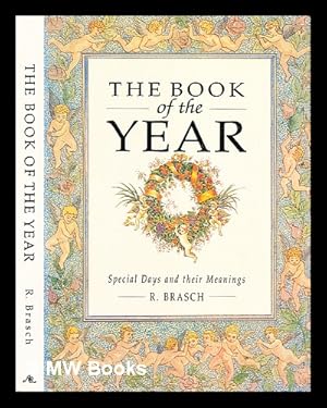 Immagine del venditore per The book of the year : special days and their meanings venduto da MW Books
