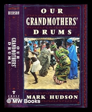 Immagine del venditore per Our grandmothers' drums venduto da MW Books