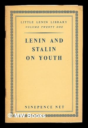 Immagine del venditore per Lenin and Stalin on youth venduto da MW Books