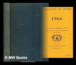 Bild des Verkufers fr Catalogue of Books: 1966: Luzac & Company Ltd.: Oriental, African and Foreign Booksellers and Publishers zum Verkauf von MW Books