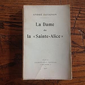 La Dame de la " Sainte - Alice " édition originale