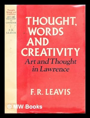 Seller image for Thought, words and creativity : art and thought in Lawrence for sale by MW Books