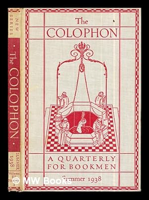 Seller image for The Colophon: new series: a quarterly for bookmen: Summer 1938: volume III: New Series: number 3 for sale by MW Books