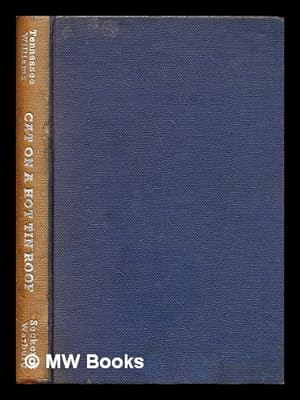 Seller image for Cat on a hot tin roof for sale by MW Books