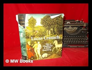 Seller image for The paintings of Lucas Cranach / [text by] Max J. Friedlander and Jakob Rosenberg for sale by MW Books