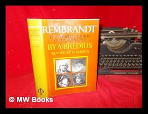 Seller image for Rembrandt : the complete edition of paintings / by A. Bredius for sale by MW Books