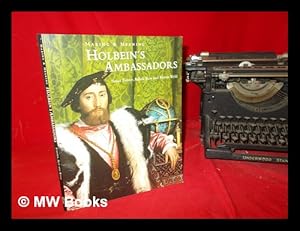 Seller image for Making and meaning : Holbein's Ambassadors [published on the occasion of the exhibition held at The National Gallery, London, 5 November 1997 - 1 February 1998] for sale by MW Books