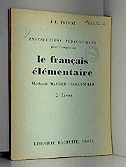 Seller image for LE FRANCAIS ELEMENTAIRE, METHODE PROGESSIVE DE FRANCAIS USUEL, DEBUTANTS, 2e LIVRET for sale by Buchliebe-shop I Buchhandlung am Markt
