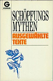 Seller image for Schpfungsmythen. Ausgewhlte Texte. for sale by Buchliebe-shop I Buchhandlung am Markt