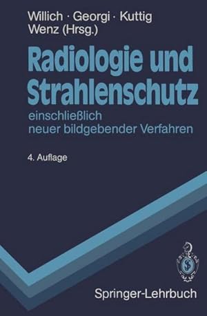 Bild des Verkufers fr Radiologie und Strahlenschutz: Einschlielich neuer bildgebender Verfahren zum Verkauf von Buchliebe-shop I Buchhandlung am Markt