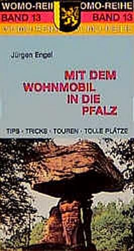 Bild des Verkufers fr Mit dem Wohnmobil in die Pfalz zum Verkauf von Buchliebe-shop I Buchhandlung am Markt