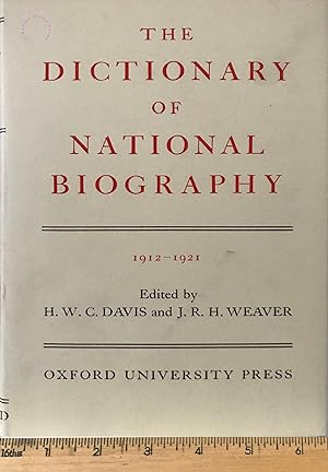 The dictionary of national biography 1912 - 1921