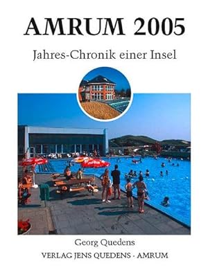 Bild des Verkufers fr Amrum. Jahreschronik einer Insel / Amrum 2005: Jahres-Chronik einer Insel zum Verkauf von Buchliebe-shop I Buchhandlung am Markt