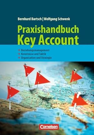 Seller image for Handbcher Unternehmenspraxis: Praxishandbuch Key Account: Beziehungsmanagement - Kenntnisse und Taktik - Organisation und Strategie. Buch for sale by Buchliebe-shop I Buchhandlung am Markt