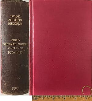 Third general index to book-auction records for the years 1924 - 1933 (volumes XXI-XXX