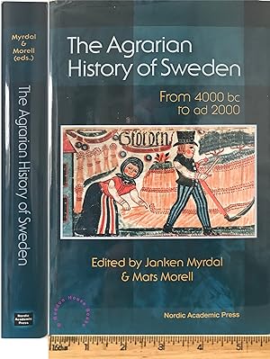 The agrarian history of Sweden 4000 BC to AD 2000