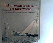 Seller image for Kiel im ersten Jahrhundert der Kieler Woche - Band 2 Segelsport for sale by Buchliebe-shop I Buchhandlung am Markt