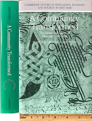 A community transformed: the manor and liberty of Havering, 1500-1620