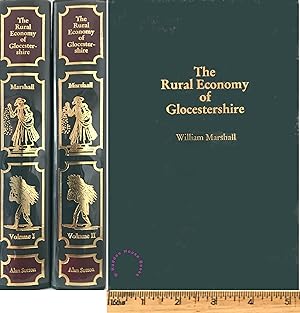 The rural economy of Glocestershire: including its dairy: together with the dairy management of n...