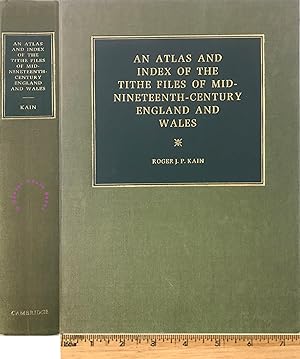 An atlas and index of the tithe files of mid-nineteenth-century England and Wales