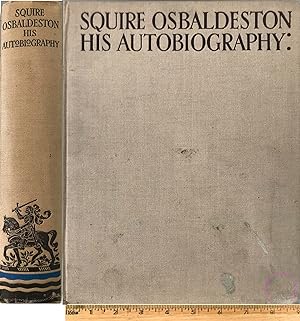 Squire Osbaldeston: his autobiography