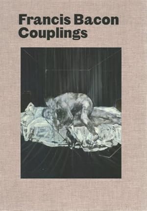 Seller image for Francis Bacon : Couplings for sale by GreatBookPricesUK