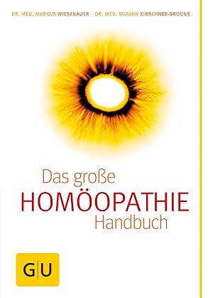 Bild des Verkufers fr Homoeopathie - Das grosse Handbuch zum Verkauf von moluna