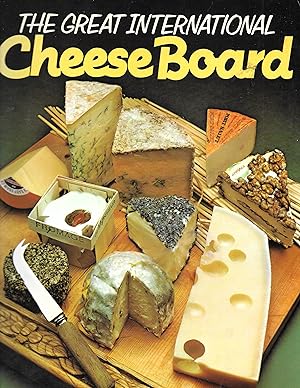 Seller image for The great international cheese board for sale by Books and Bobs