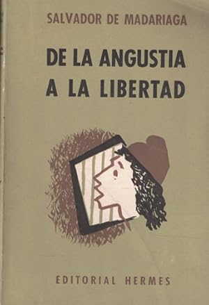 Imagen del vendedor de De la angustia a la libertad a la venta por Librera Cajn Desastre