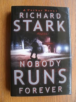 Seller image for Nobody Runs Forever for sale by Scene of the Crime, ABAC, IOBA