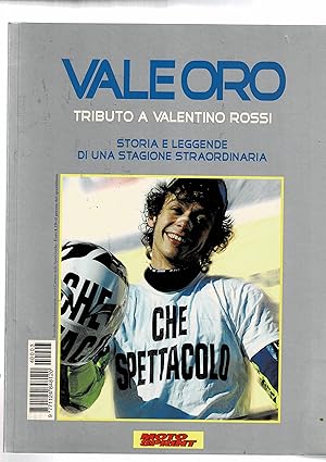 Immagine del venditore per Valeoro. Tributo a Valentino Rossi. Storia e leggende di una stagione straordinaria. Supplemento al Corriere dello Sport. venduto da Libreria Gull