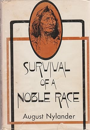 Seller image for Survival of a Noble Race [SIGNED] for sale by BASEMENT BOOKS