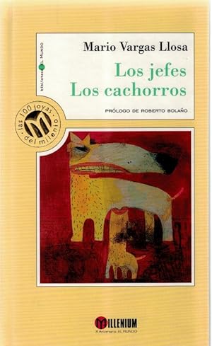 Imagen del vendedor de LOS JEFES / LOS CACHORROS a la venta por Librera Dilogo