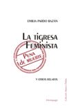 Image du vendeur pour TIGRESA FEMINISTA PENA DE MUERTE,LA . Y OTROS RELATOS mis en vente par AG Library