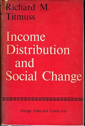 Bild des Verkufers fr Income Distribution and Social Change: A Study in Criticism. zum Verkauf von Dorley House Books, Inc.