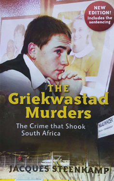 The Griekwastad Murders: The Crime That Shook South Africa