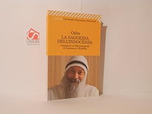 La saggezza dell'innocenza : commenti al Dhammapada di Gautama il Buddha