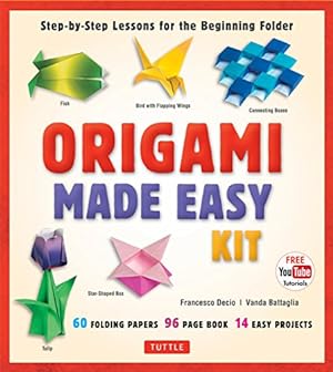 Seller image for Origami Made Easy Kit: Step-by-Step Lessons for the Beginning Folder: Kit with Origami Book, 14 Projects, 60 Origami Papers, & Video Tutorial for sale by Bellwetherbooks