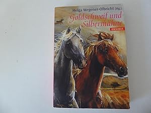 Bild des Verkufers fr Goldschweif und Silbermhne. Die schnsten Pferdegeschichten. Omnibus Taschenbuch fr Lesealter ab 10 Jahren. TB zum Verkauf von Deichkieker Bcherkiste