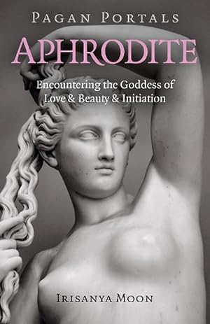 Seller image for Pagan Portals - Aphrodite (Paperback) for sale by Grand Eagle Retail