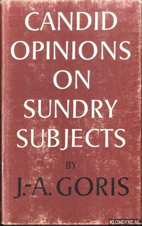 Seller image for Candid opinions on sundry subjects. An Anthology of His Editorial Writings for the Belgian Trade Review, 1954-1964 for sale by Klondyke