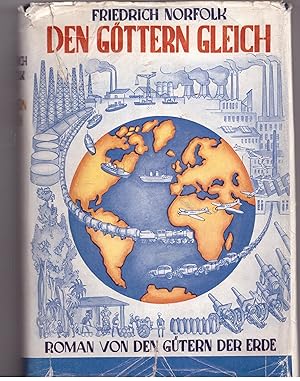 Seller image for Den Gttern gelich. Roman von den Gtern der Erde for sale by Bcherpanorama Zwickau- Planitz