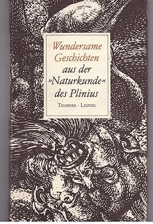 Imagen del vendedor de Wundersame Geschichten aus der "Naturkunde" des Plinius a la venta por Bcherpanorama Zwickau- Planitz